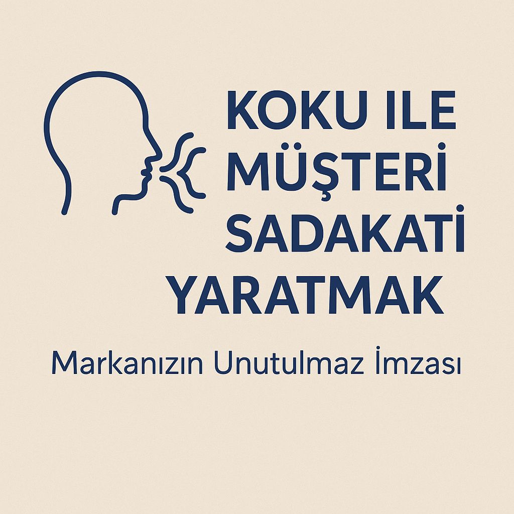 Koku ile Müşteri Sadakati Yaratmak